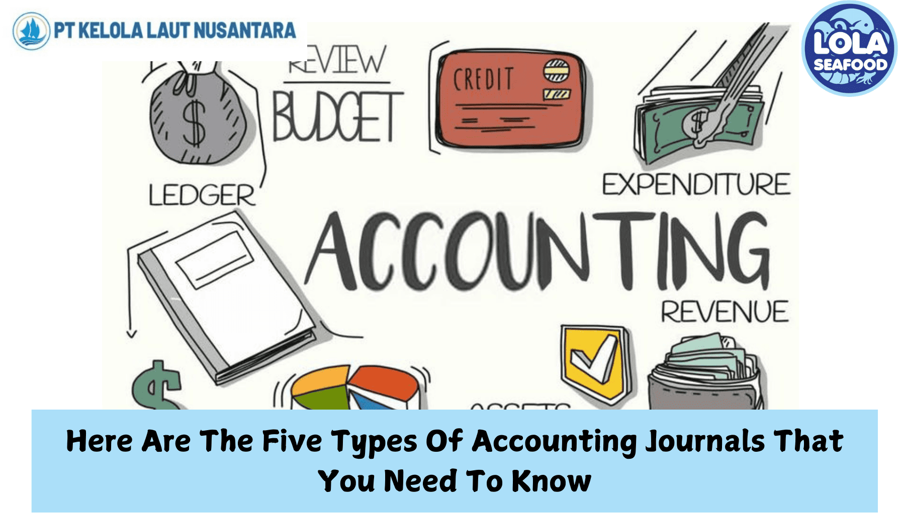 Here Are The Five Types Of Accounting Journals That You Need To Know